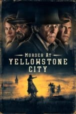 Murder at Yellowstone City (2022)