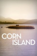 Nonton film Corn Island (2014) terbaru di Dutamovie21